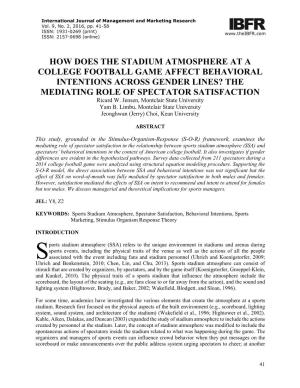 HOW DOES the STADIUM ATMOSPHERE at a COLLEGE FOOTBALL GAME AFFECT BEHAVIORAL INTENTIONS ACROSS GENDER LINES? the MEDIATING ROLE of SPECTATOR SATISFACTION Ricard W