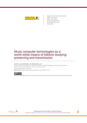 Music Computer Technologies As a Worth-While Means of Folklore Studying, Preserving and Transmission