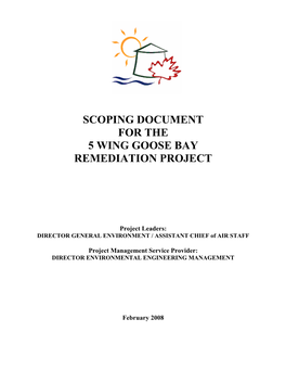 Scoping Document for the 5 Wing Goose Bay Remediation Project