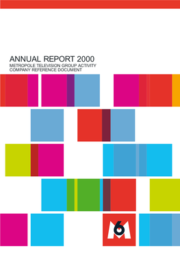 Annual Report 2000 Metropole Television Group Activity Company Reference Document 02