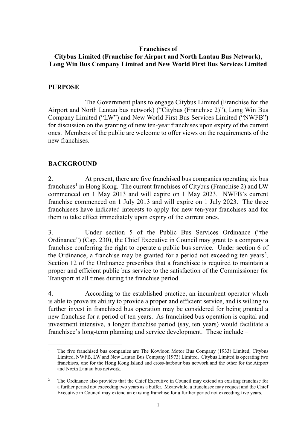 Franchise for Airport and North Lantau Bus Network), Long Win Bus Company Limited and New World First Bus Services Limited