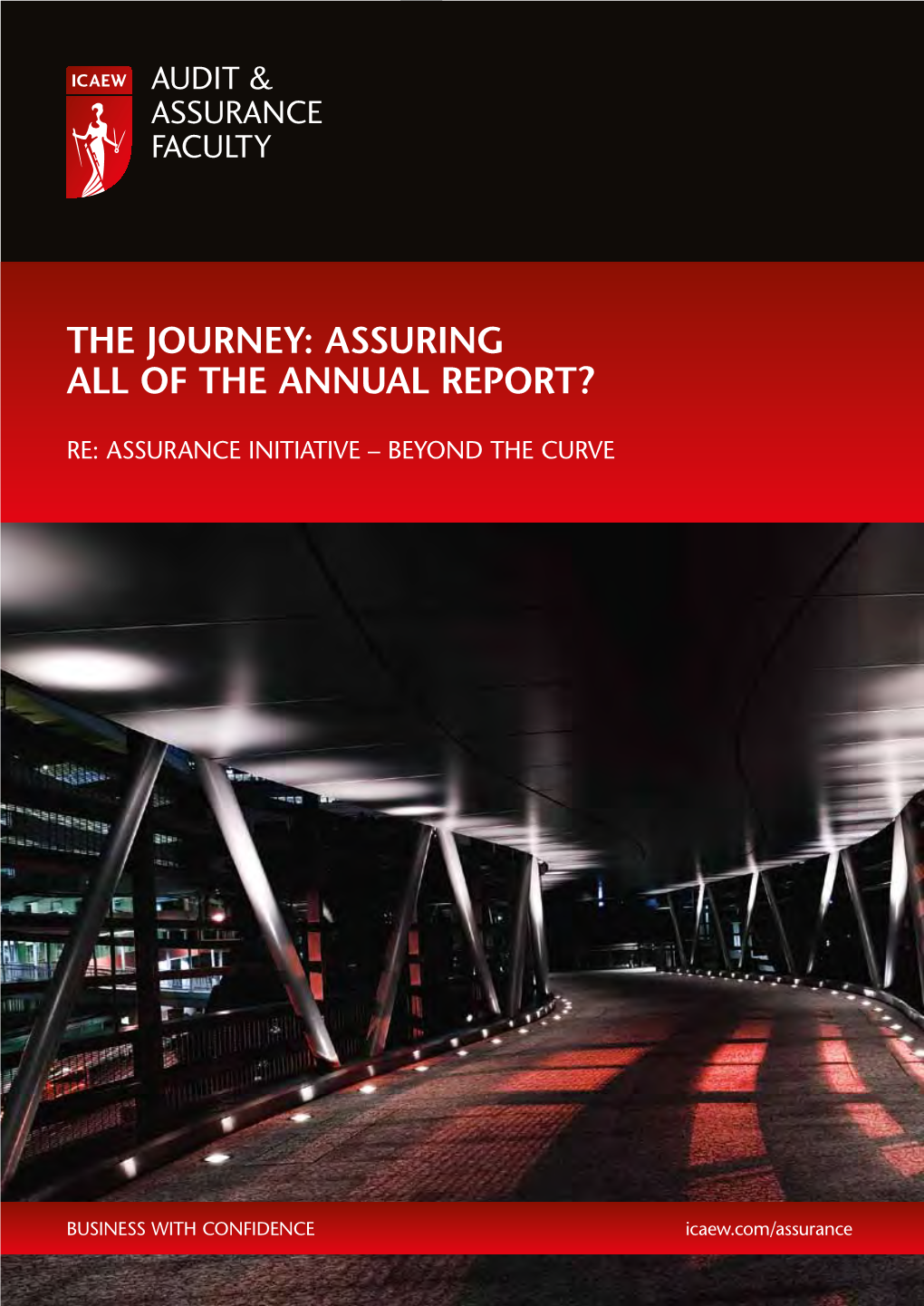 The Journey: Assuring All of the Annual Report?