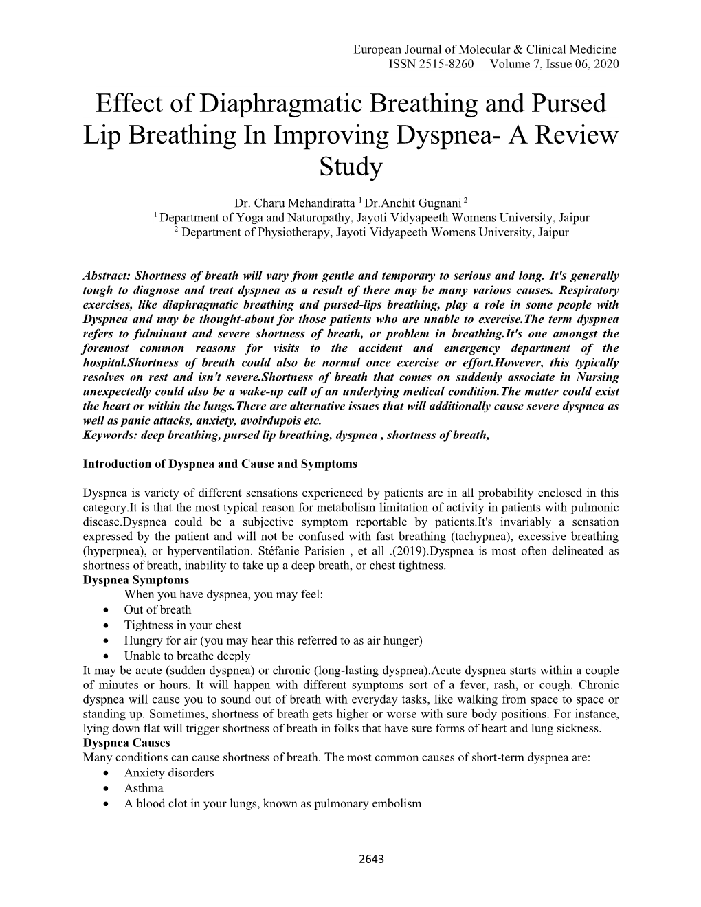 Effect of Diaphragmatic Breathing and Pursed Lip Breathing in Improving Dyspnea- a Review Study