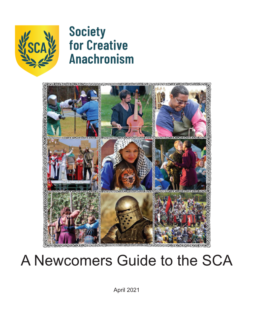 A Newcomers Guide to the SCA