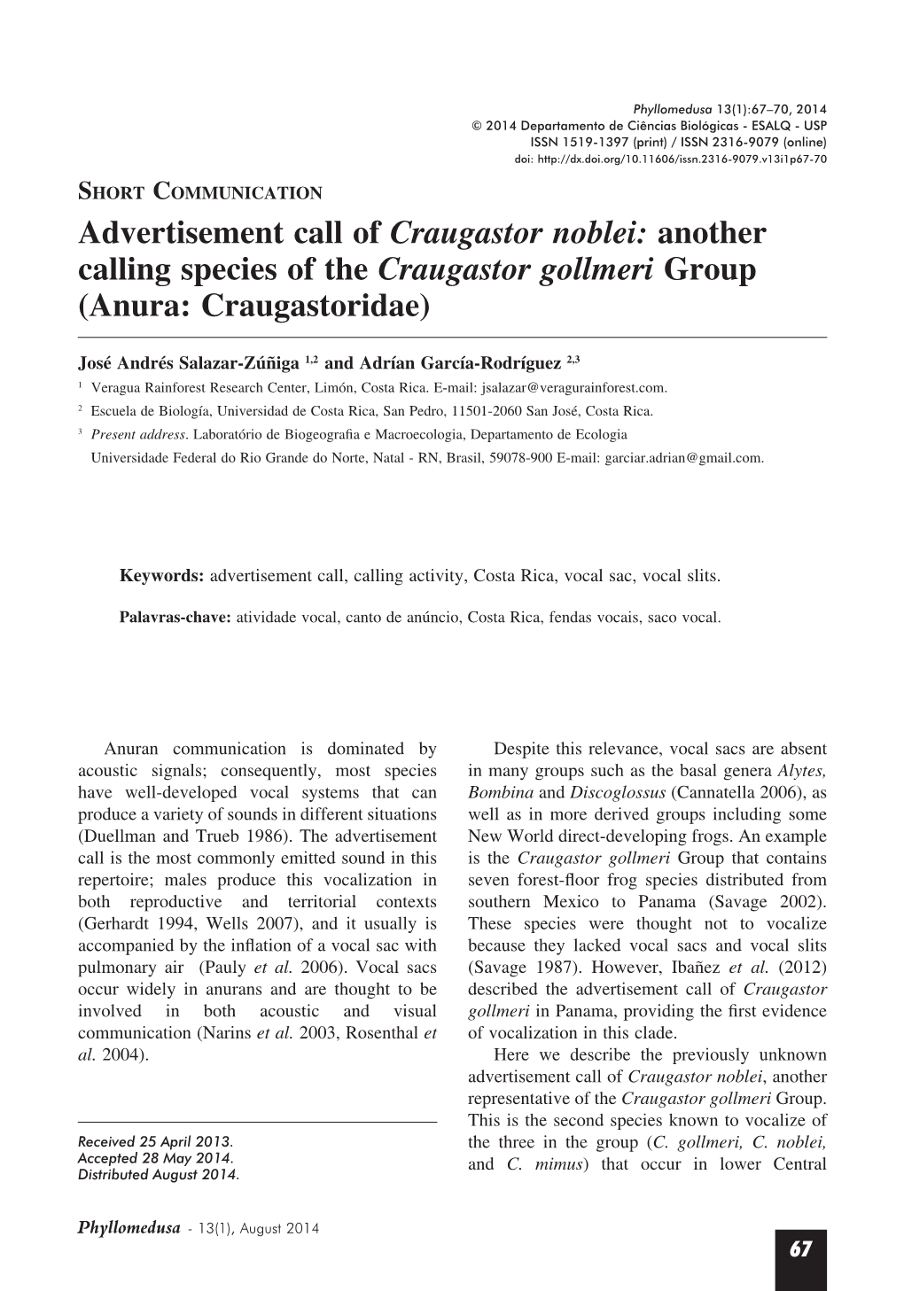 Advertisement Call of Craugastor Noblei: Another Calling Species of the Craugastor Gollmeri Group (Anura: Craugastoridae)