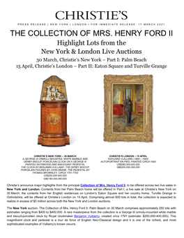 THE COLLECTION of MRS. HENRY FORD II Highlight Lots from the New York & London Live Auctions