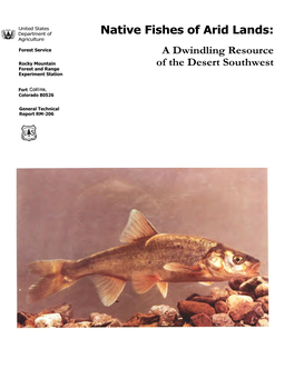Native Fishes of Arid Lands: Agriculture Forest Service a Dwindling Resource Rocky Mountain of the Desert Southwest Forest and Range Experiment Station