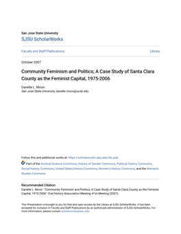 Community Feminism and Politics; a Case Study of Santa Clara County As the Feminist Capital, 1975-2006