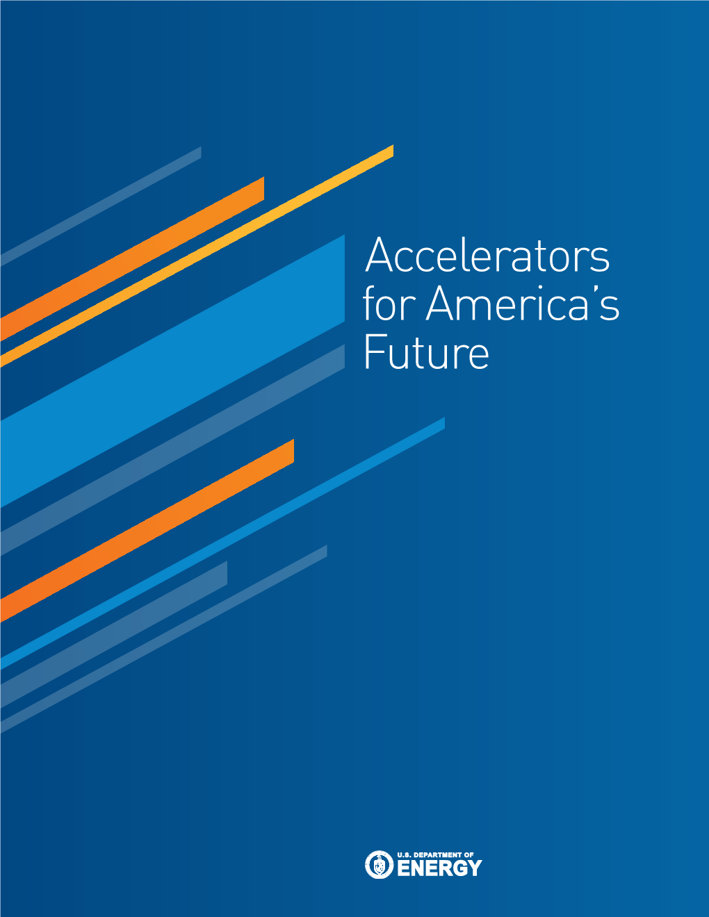 Accelerators for America's Future