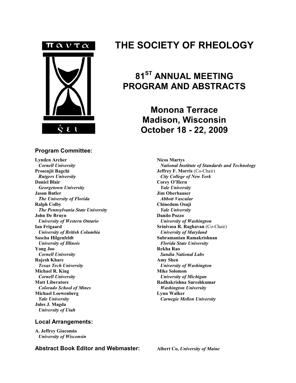 The Society of Rheology 81St Annual Meeting, October 2009 I Contents
