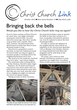October 2013 L New Series Number 18 L 50P Where Sold Bringing Back the Bells Would You Like to Hear the Christ Church Bells Ring out Again?