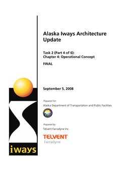 Alaska Iways Architecture Update