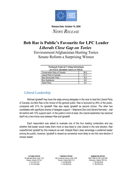 Bob Rae Is Public's Favourite for LPC Leader Liberals Close Gap on Tories