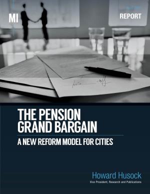 The Pension Grand Bargain April 2016 REPORT