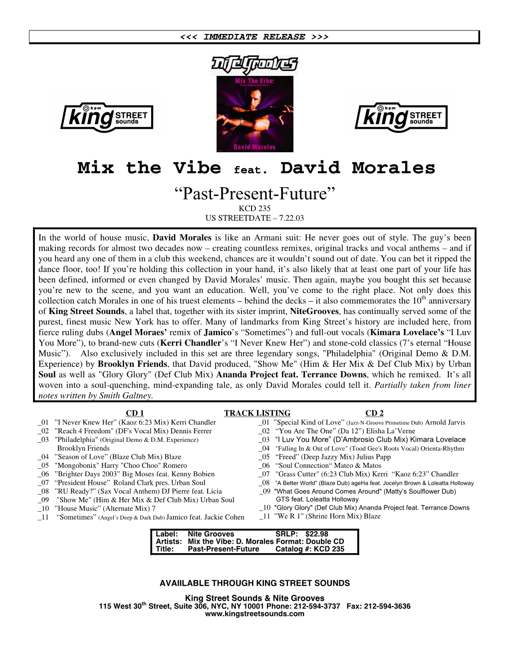 Mix the Vibe Feat. David Morales “Past-Present-Future” KCD 235 US STREETDATE – 7.22.03