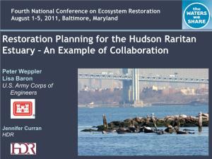 Restoration Planning for the Hudson Raritan Estuary – an Example of Collaboration
