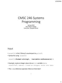 CMSC 246 Systems Programming Spring 2018 Bryn Mawr College Instructor: Deepak Kumar