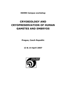 Cryobiology and Cryopreservation of Human Gametes and Embryos