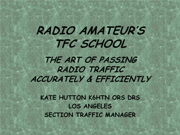 The RADIO AMATEUR's TFC SCHOOL