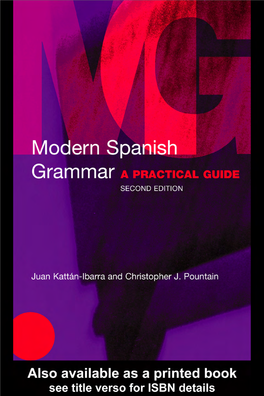 Modern SPANISH Grammar Second Edition Routledge Modern Grammars Series Concept and Development – Sarah Butler