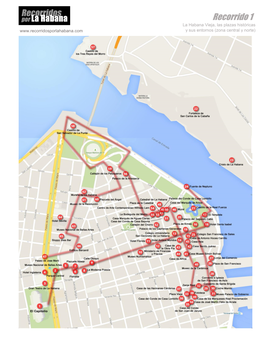 Recorrido 1 La Habana Vieja, Las Plazas Históricas Y Sus Entornos (Zona Central Y Norte)