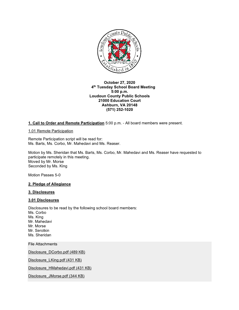 October 27, 2020 4Th Tuesday School Board Meeting 5:00 P.M. Loudoun County Public Schools 21000 Education Court Ashburn, VA 20148 (571) 252-1020