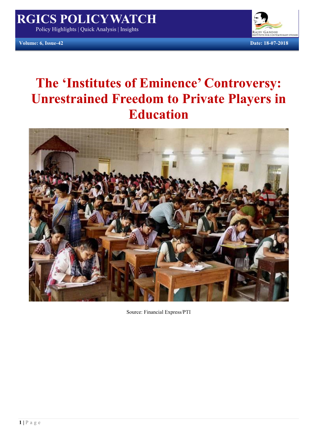 Institutes of Eminence’ Controversy: Unrestrained Freedom to Private Players in Education RGICS POLICY WATCH