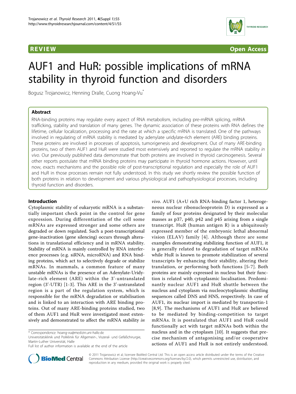 AUF1 and Hur: Possible Implications of Mrna Stability in Thyroid Function and Disorders Bogusz Trojanowicz, Henning Dralle, Cuong Hoang-Vu*
