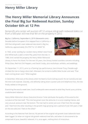 The Henry Miller Memorial Library Announces the Final Big Sur Redwood Auction, Sunday October 6Th at 12 Pm