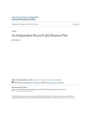 An Independent Record Label Business Plan Jack Raybuck
