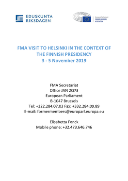 FMA VISIT to HELSINKI in the CONTEXT of the FINNISH PRESIDENCY 3 - 5 November 2019