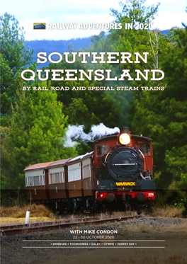 Southern Queensland by Rail, Road and Special Steam Trains
