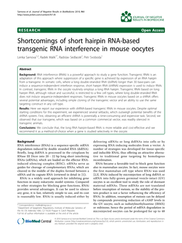 Shortcomings of Short Hairpin RNA-Based Transgenic RNA Interference in Mouse Oocytes Lenka Sarnova1,2, Radek Malik1*, Radislav Sedlacek2, Petr Svoboda1
