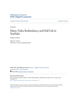 Music Video Redundancy and Half-Life in Youtube Matthias Prellwitz