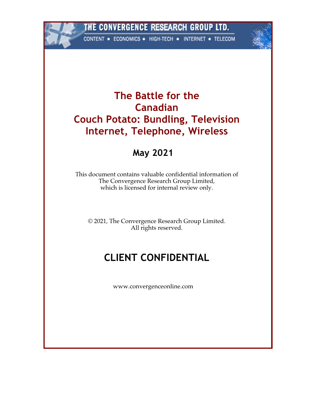 The Battle for the Canadian Couch Potato: Bundling, Television Internet, Telephone, Wireless