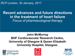 Recent Advances and Future Directions in the Treatment of Heart Failure Focus of Pharmacological Therapy