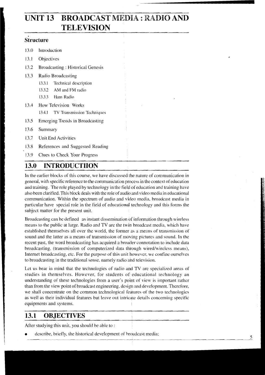 UNIT 13 BROADCAST MEDIA : RADIO and TELEVISION Structure