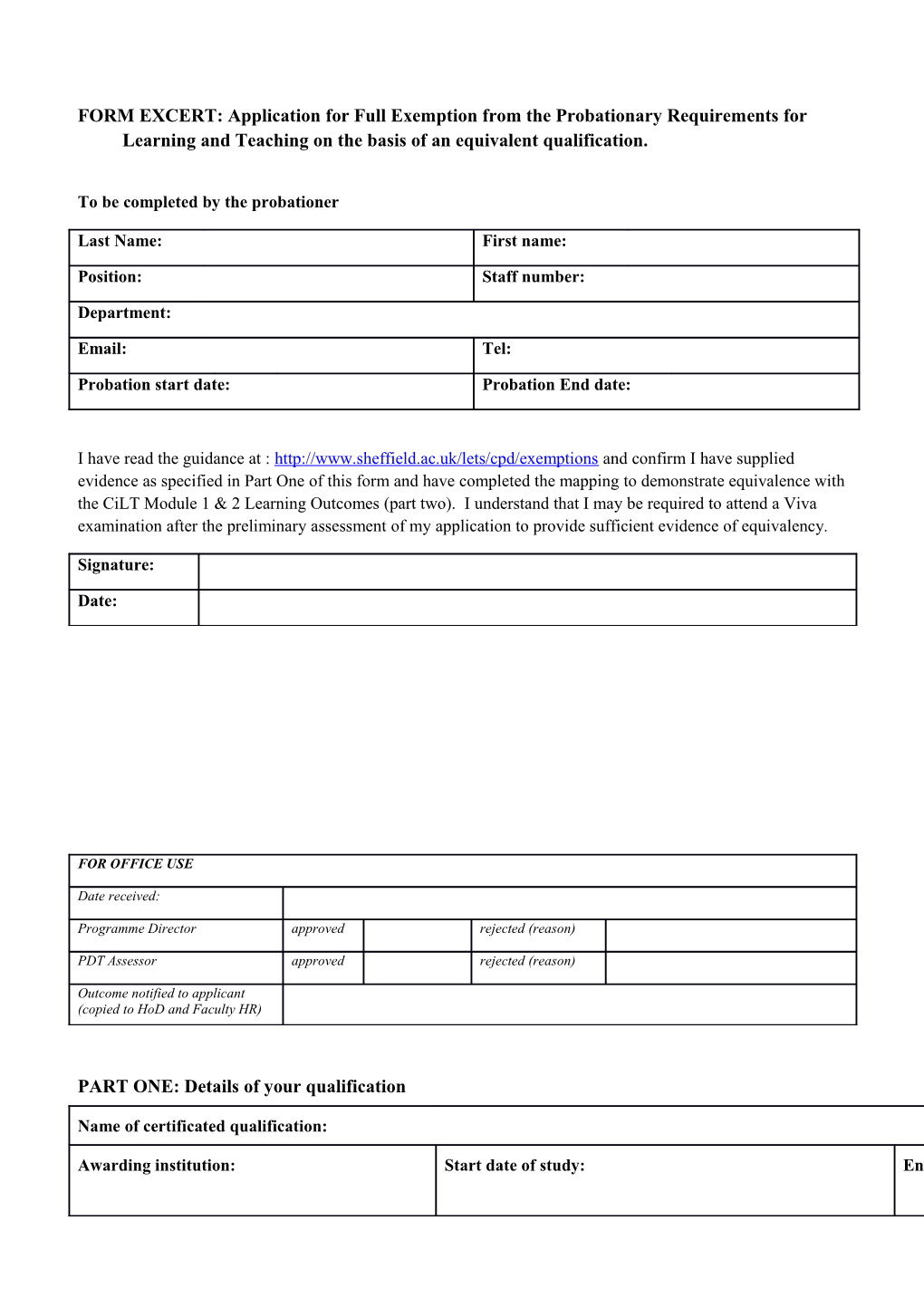 FORM EXCERT: Application for Full Exemption from the Probationary Requirements for Learning