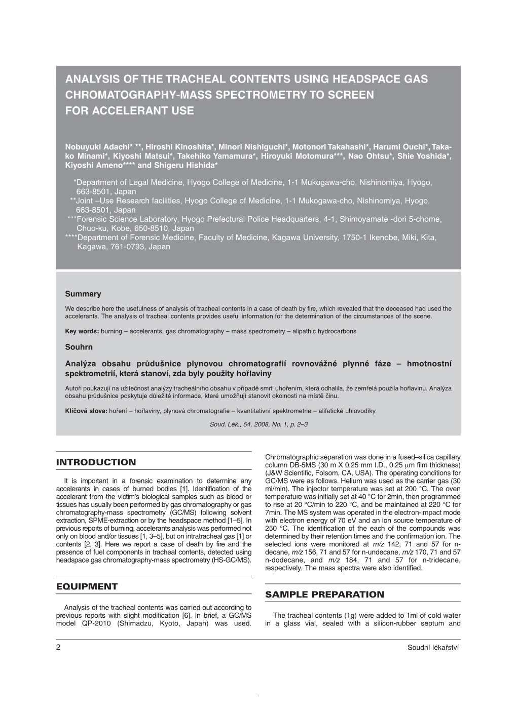 Analysis of the Tracheal Contents Using Headspace Gas Chromatography-Mass Spectrometry to Screen for Accelerant Use