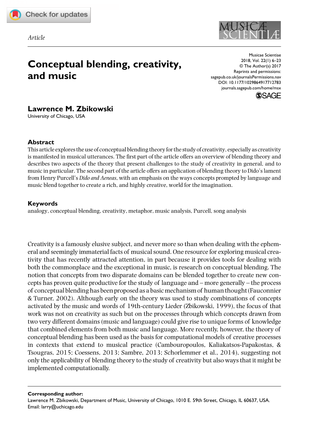 Conceptual Blending, Creativity, and Music As I Noted in My Opening Comments, Creativity Is an Elusive Subject