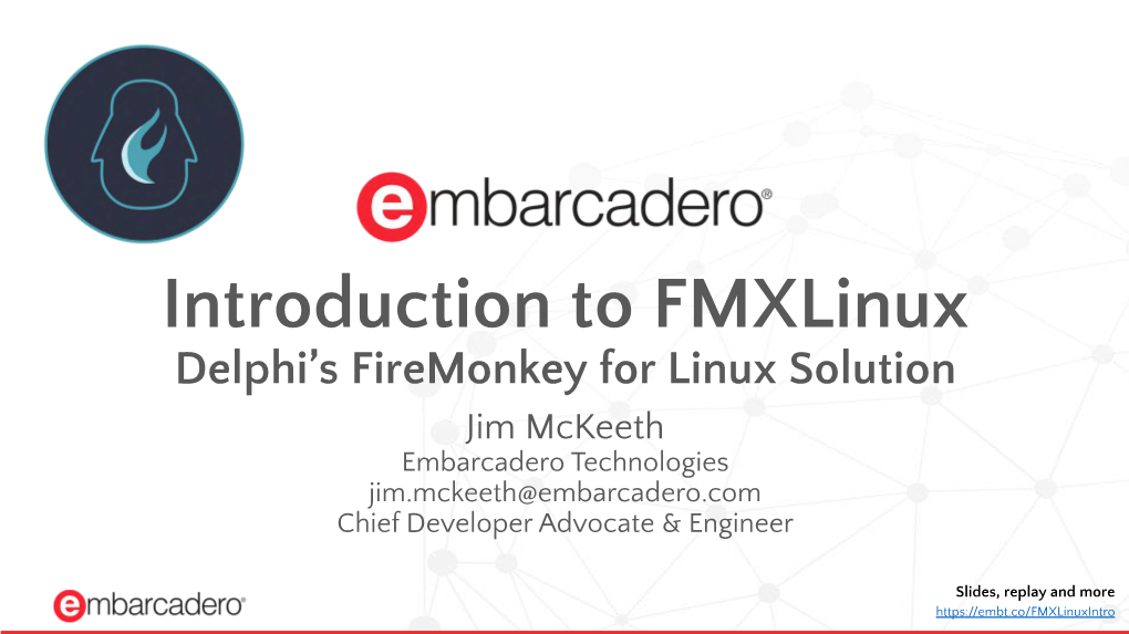 Delphi's Firemonkey for Linux Solution