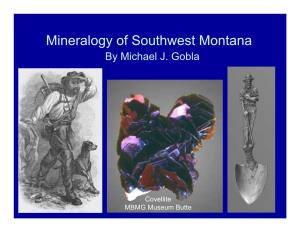 Mineralogy of Southwest Montana by Michael J