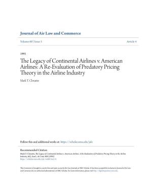 The Legacy of Continental Airlines V. American Airlines: a Re-Evaluation of Predatory Pricing Theory in the Airline Industry Mark T