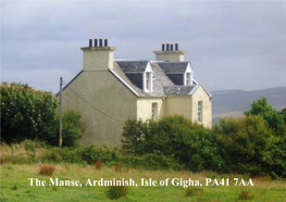 The Manse, Ardminish, Isle of Gigha, PA41 7AA