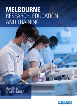 Melbourne: Research, Education and Training