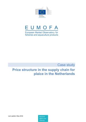 Case Study Price Structure in the Supply Chain for Plaice in the Netherlands