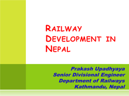 Railway Development in Nepal