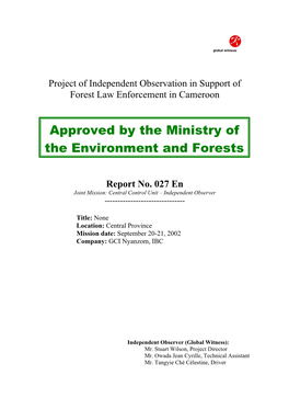 Approved by the Ministry of the Environment and Forests