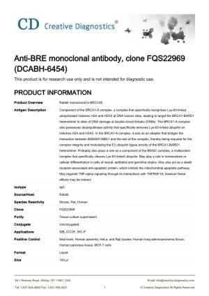 Anti-BRE Monoclonal Antibody, Clone FQS22969 (DCABH-6454) This Product Is for Research Use Only and Is Not Intended for Diagnostic Use