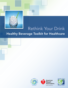 Rethink Your Drink Healthy Beverage Toolkit for Healthcare